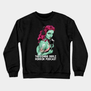 The Zombie Grrlz Horror Podcast Crewneck Sweatshirt